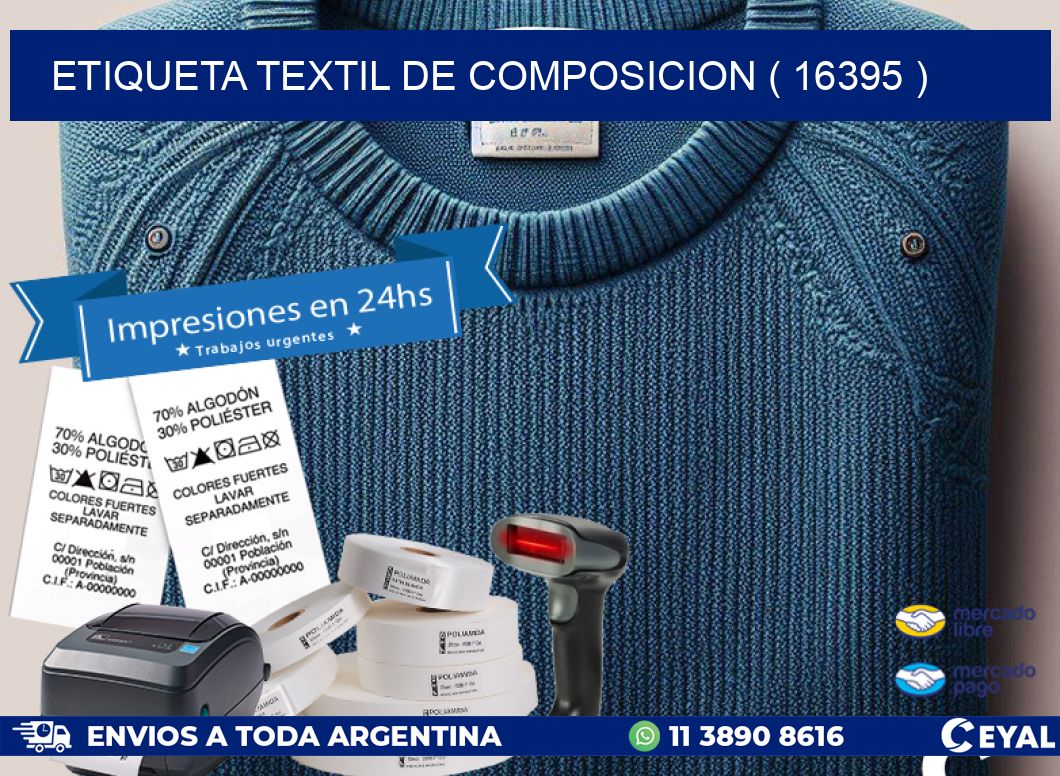 ETIQUETA TEXTIL DE COMPOSICION ( 16395 )