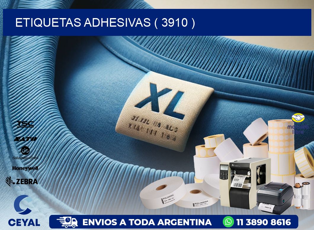 ETIQUETAS ADHESIVAS ( 3910 )