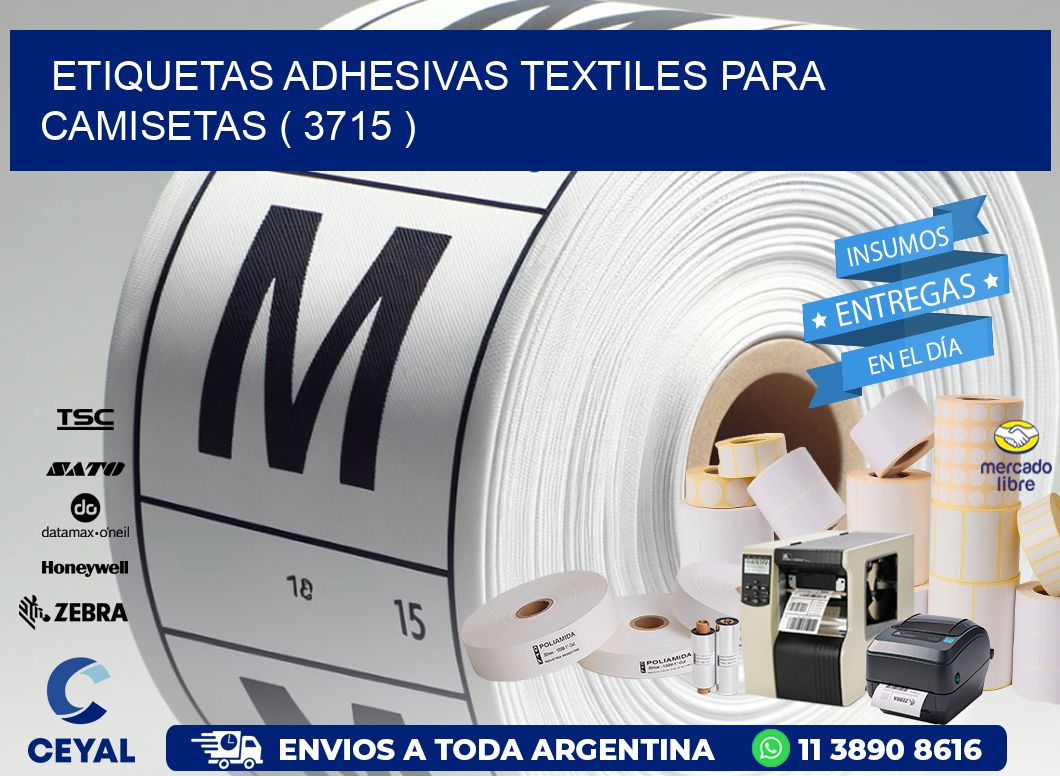 ETIQUETAS ADHESIVAS TEXTILES PARA CAMISETAS ( 3715 )
