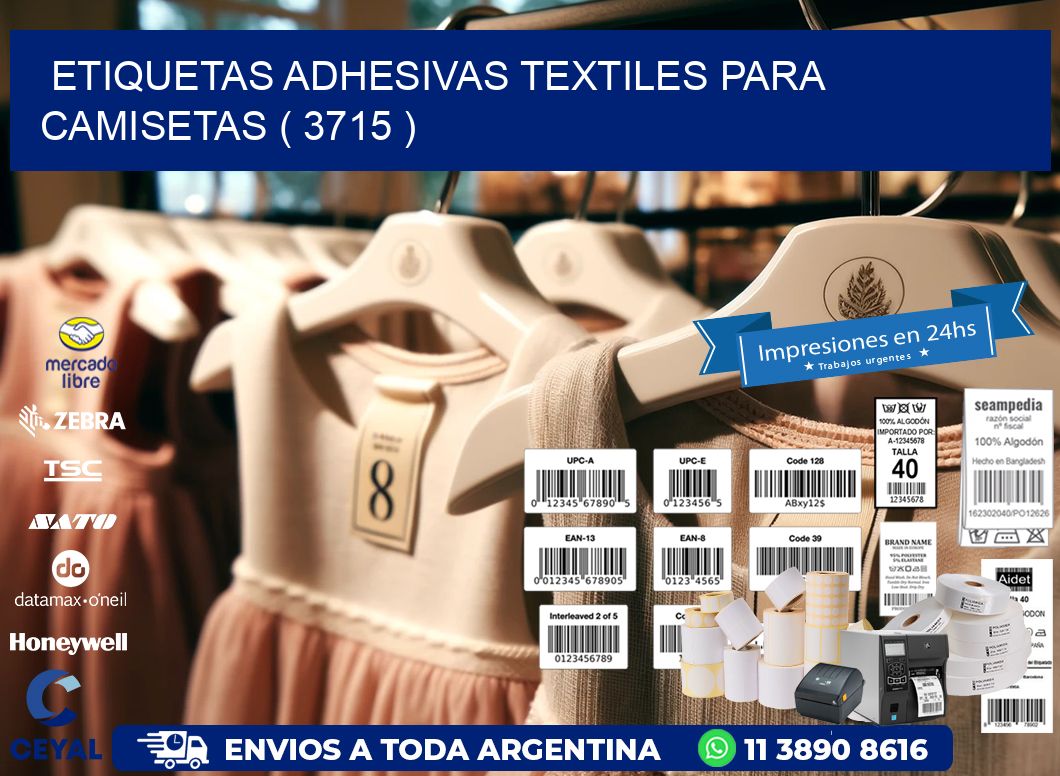 ETIQUETAS ADHESIVAS TEXTILES PARA CAMISETAS ( 3715 )
