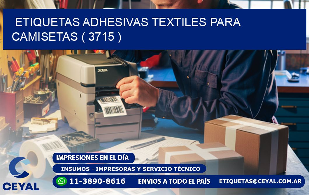 ETIQUETAS ADHESIVAS TEXTILES PARA CAMISETAS ( 3715 )