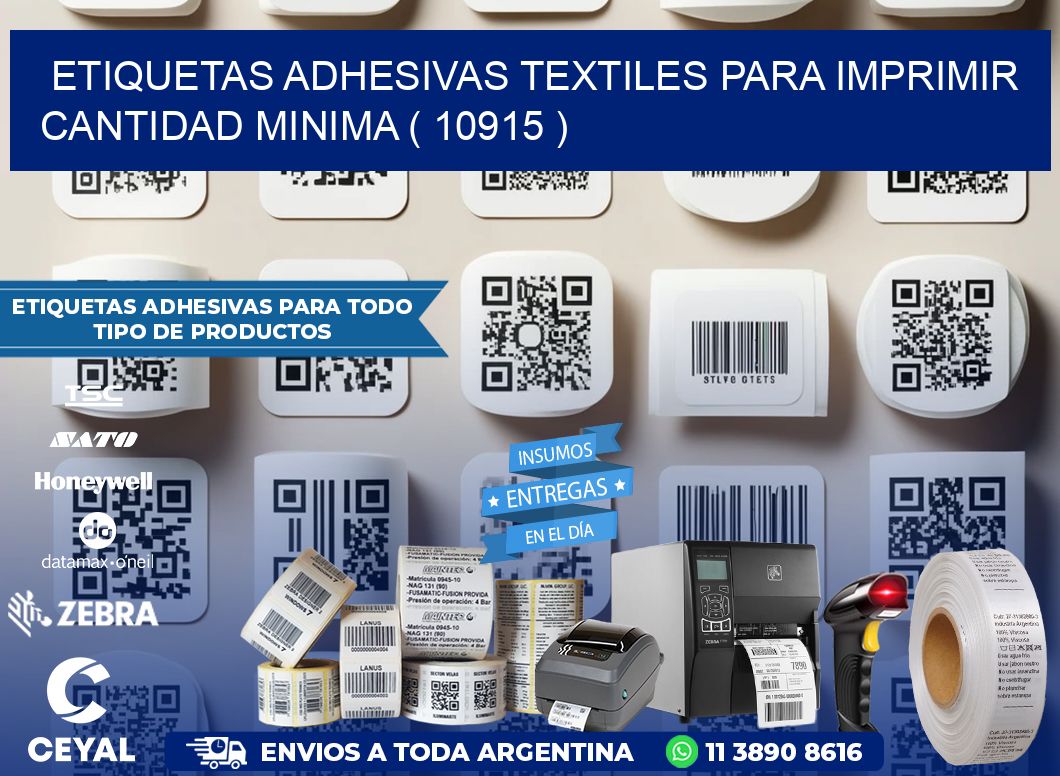 ETIQUETAS ADHESIVAS TEXTILES PARA IMPRIMIR CANTIDAD MINIMA ( 10915 )