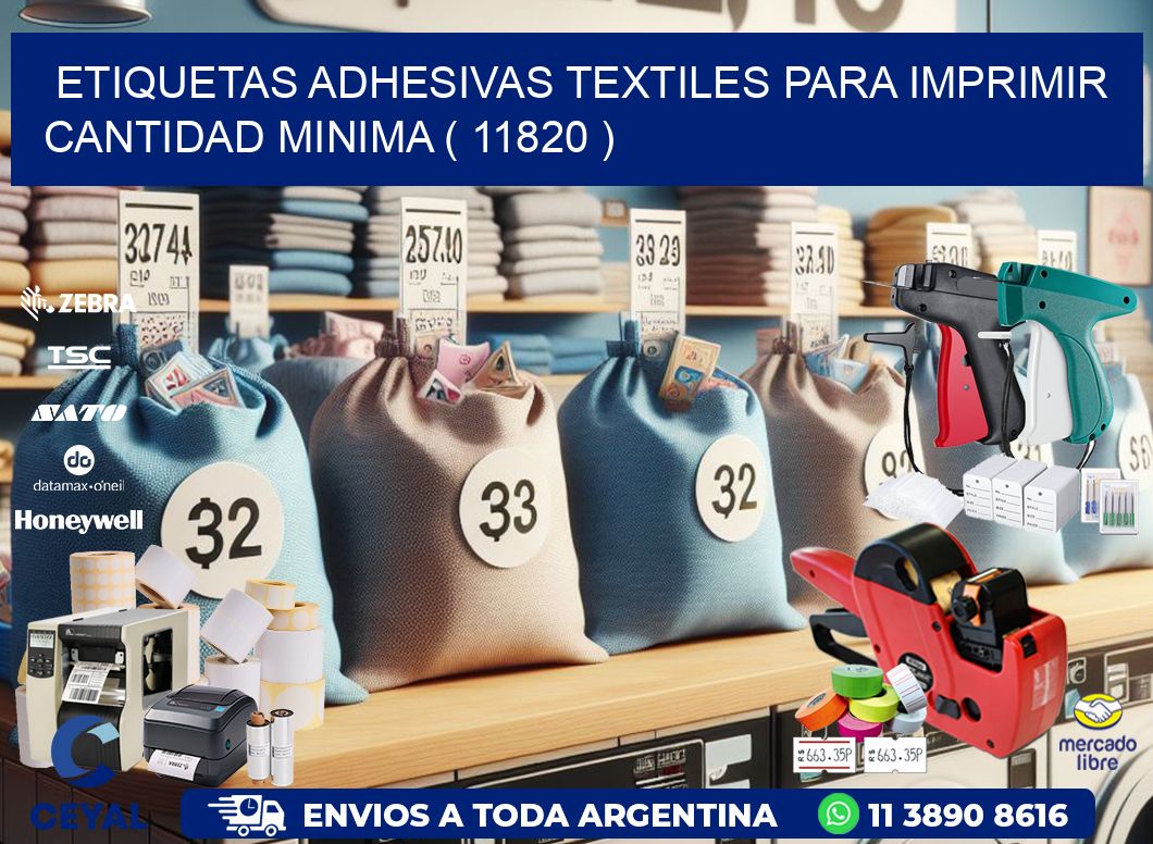 ETIQUETAS ADHESIVAS TEXTILES PARA IMPRIMIR CANTIDAD MINIMA ( 11820 )