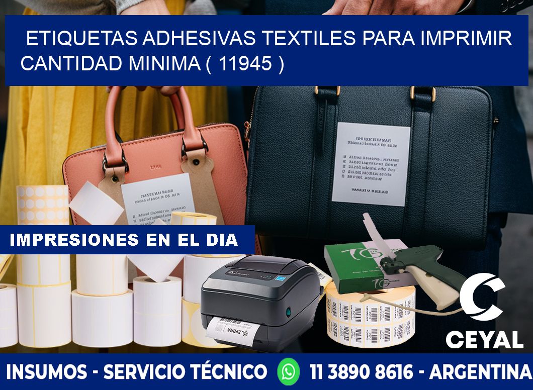 ETIQUETAS ADHESIVAS TEXTILES PARA IMPRIMIR CANTIDAD MINIMA ( 11945 )