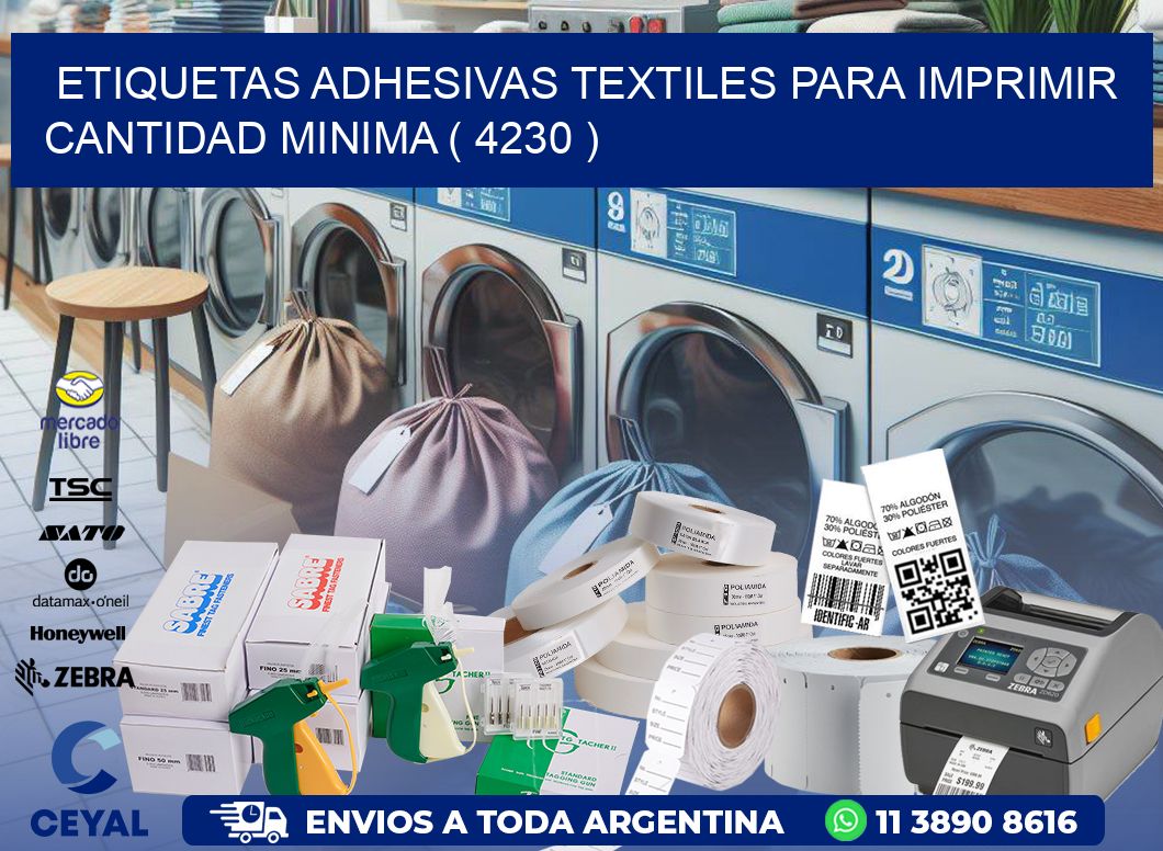 ETIQUETAS ADHESIVAS TEXTILES PARA IMPRIMIR CANTIDAD MINIMA ( 4230 )