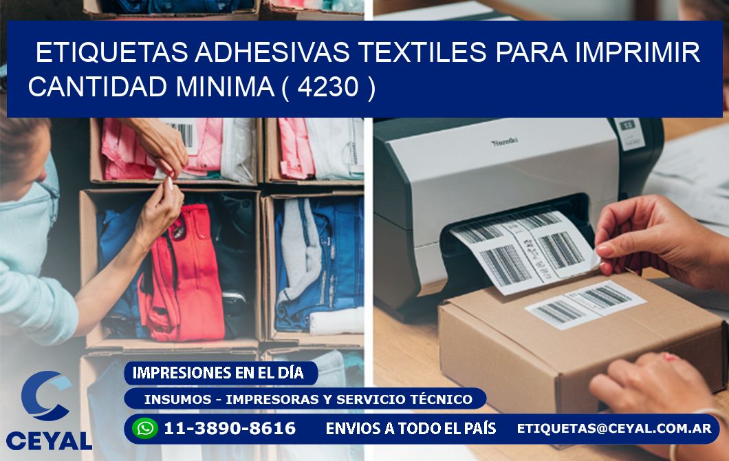 ETIQUETAS ADHESIVAS TEXTILES PARA IMPRIMIR CANTIDAD MINIMA ( 4230 )