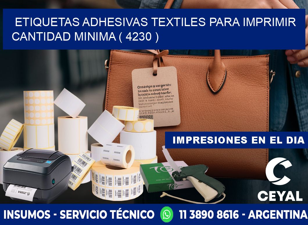 ETIQUETAS ADHESIVAS TEXTILES PARA IMPRIMIR CANTIDAD MINIMA ( 4230 )