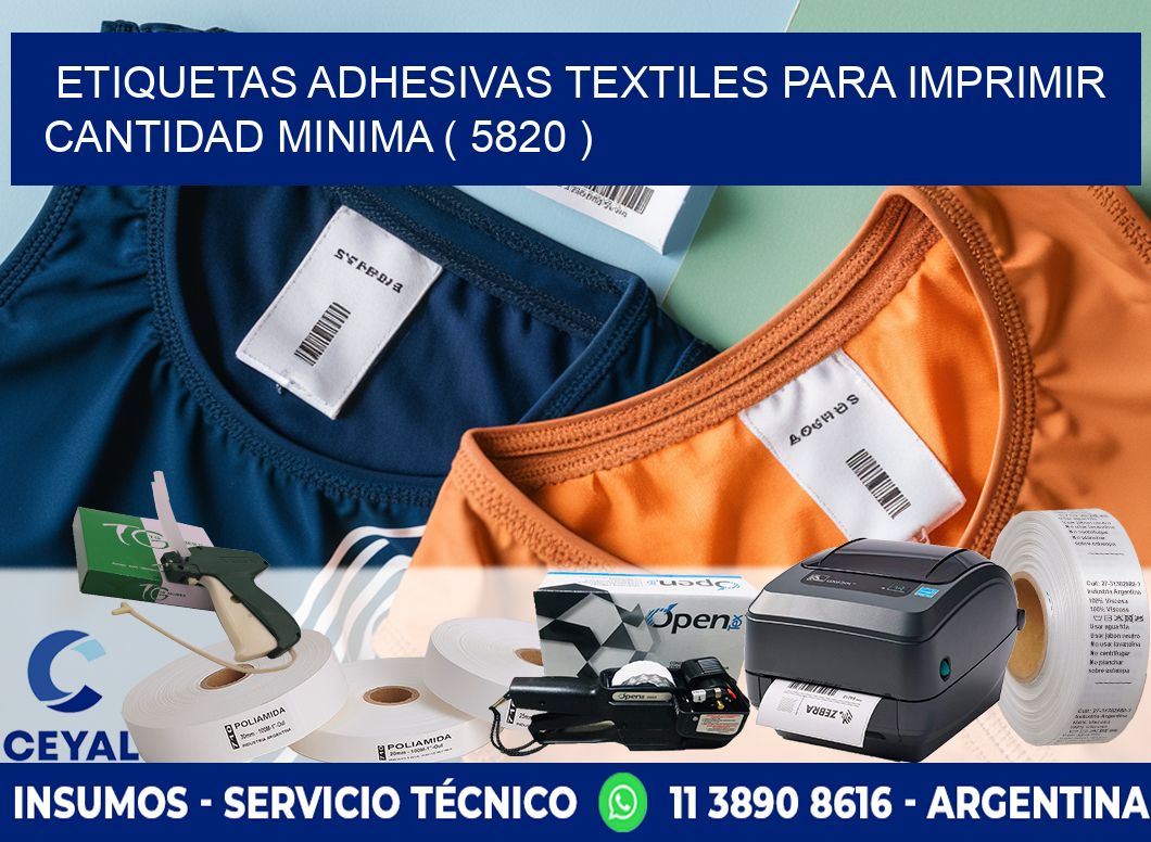 ETIQUETAS ADHESIVAS TEXTILES PARA IMPRIMIR CANTIDAD MINIMA ( 5820 )