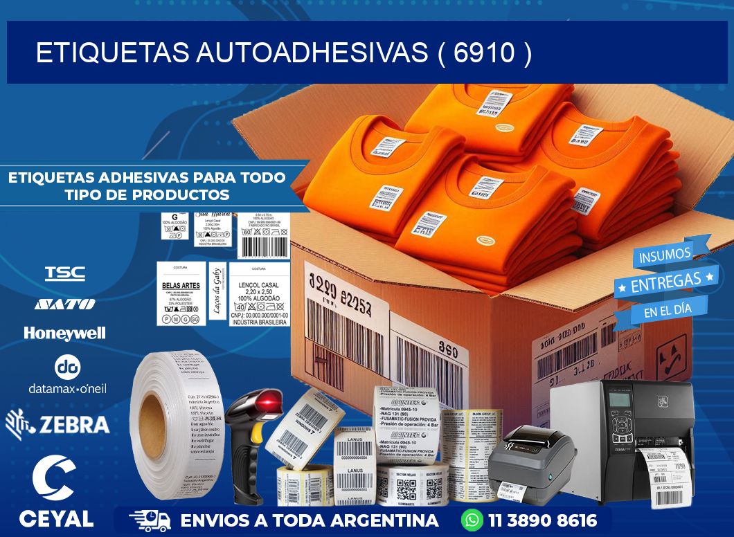 ETIQUETAS AUTOADHESIVAS ( 6910 )