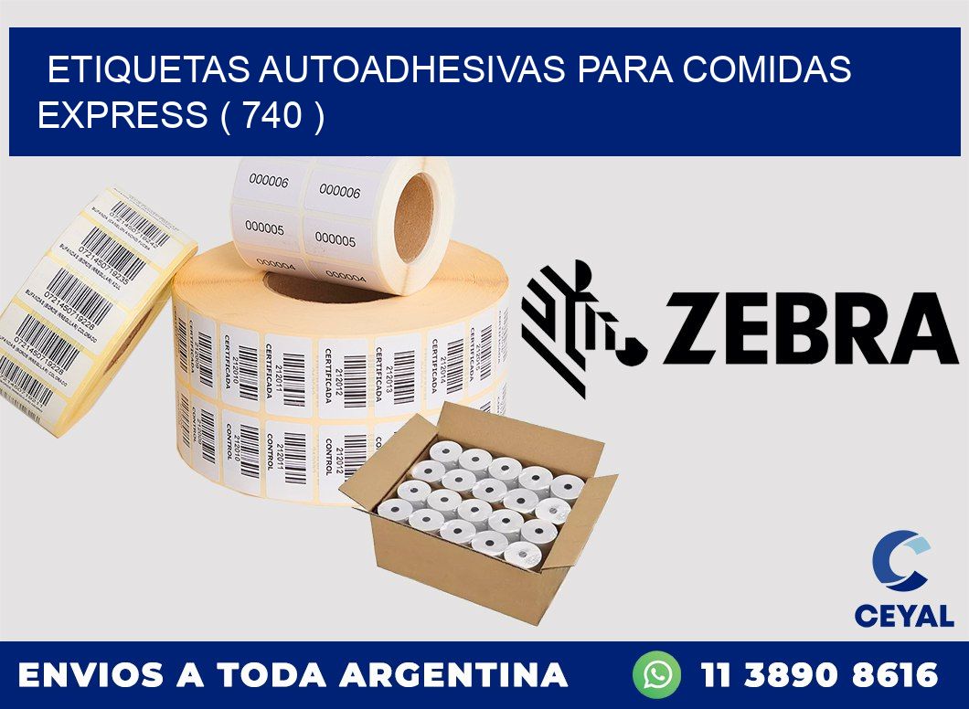 ETIQUETAS AUTOADHESIVAS PARA COMIDAS EXPRESS ( 740 )