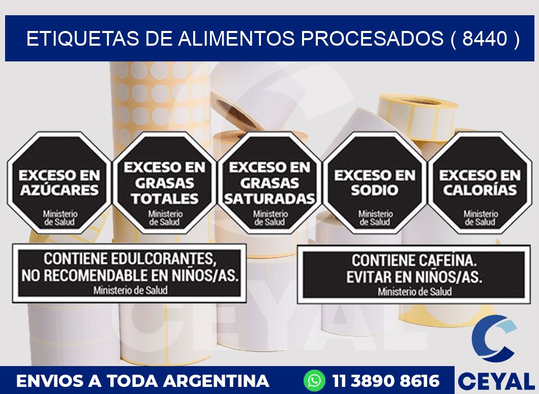ETIQUETAS DE ALIMENTOS PROCESADOS ( 8440 )