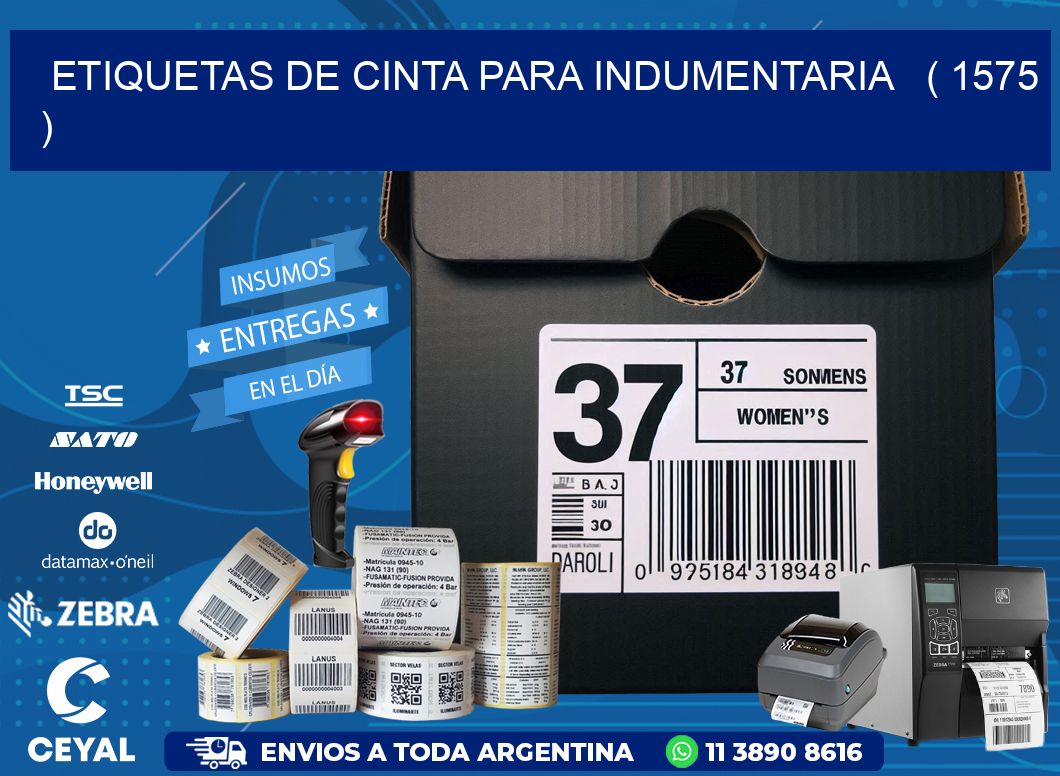 ETIQUETAS DE CINTA PARA INDUMENTARIA   ( 1575 )
