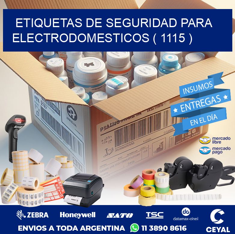ETIQUETAS DE SEGURIDAD PARA ELECTRODOMESTICOS ( 1115 )