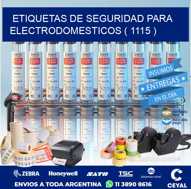 ETIQUETAS DE SEGURIDAD PARA ELECTRODOMESTICOS ( 1115 )