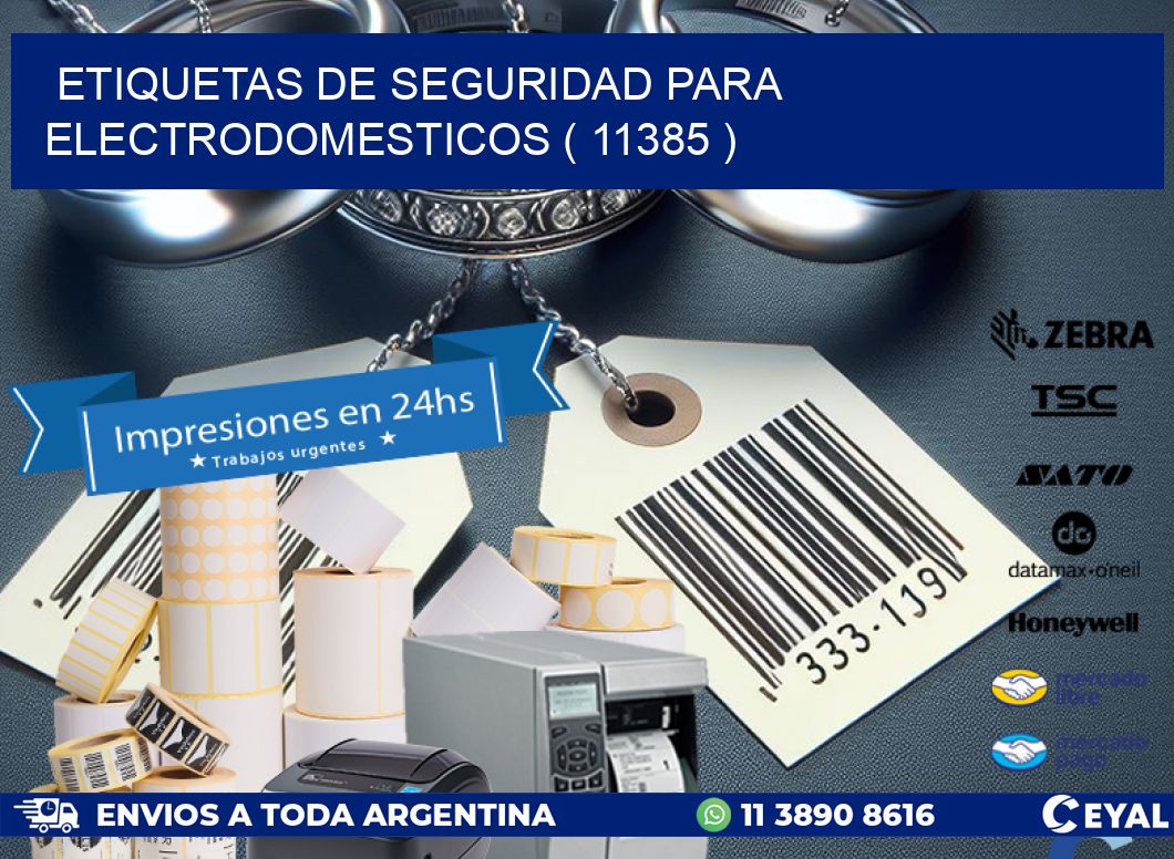 ETIQUETAS DE SEGURIDAD PARA ELECTRODOMESTICOS ( 11385 )