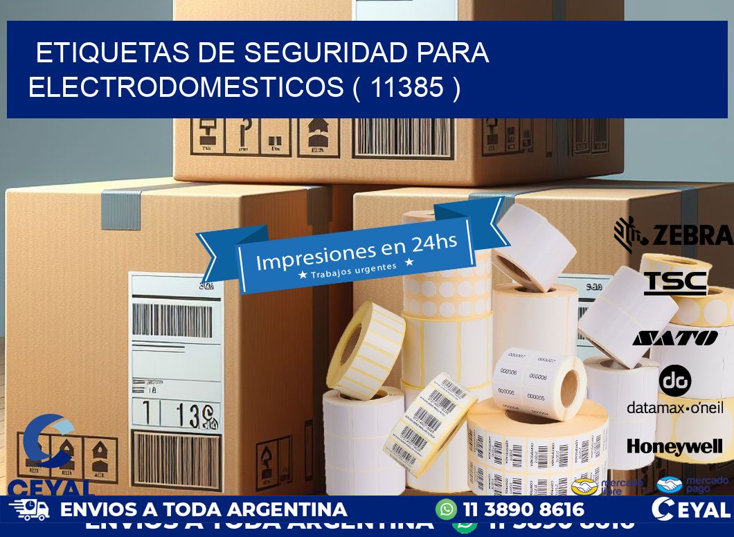 ETIQUETAS DE SEGURIDAD PARA ELECTRODOMESTICOS ( 11385 )