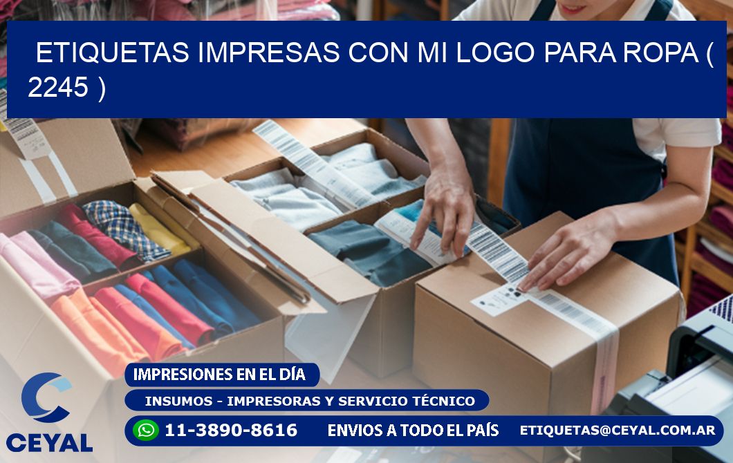 ETIQUETAS IMPRESAS CON MI LOGO PARA ROPA ( 2245 )