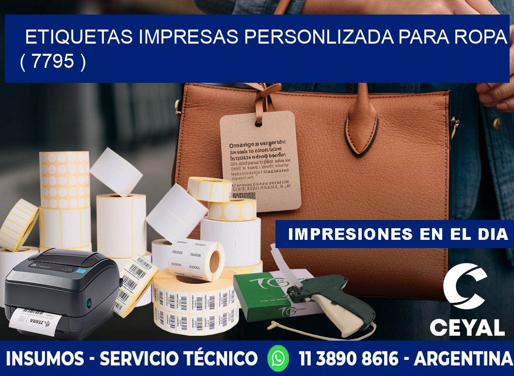ETIQUETAS IMPRESAS PERSONLIZADA PARA ROPA ( 7795 )