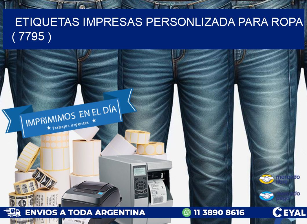 ETIQUETAS IMPRESAS PERSONLIZADA PARA ROPA ( 7795 )