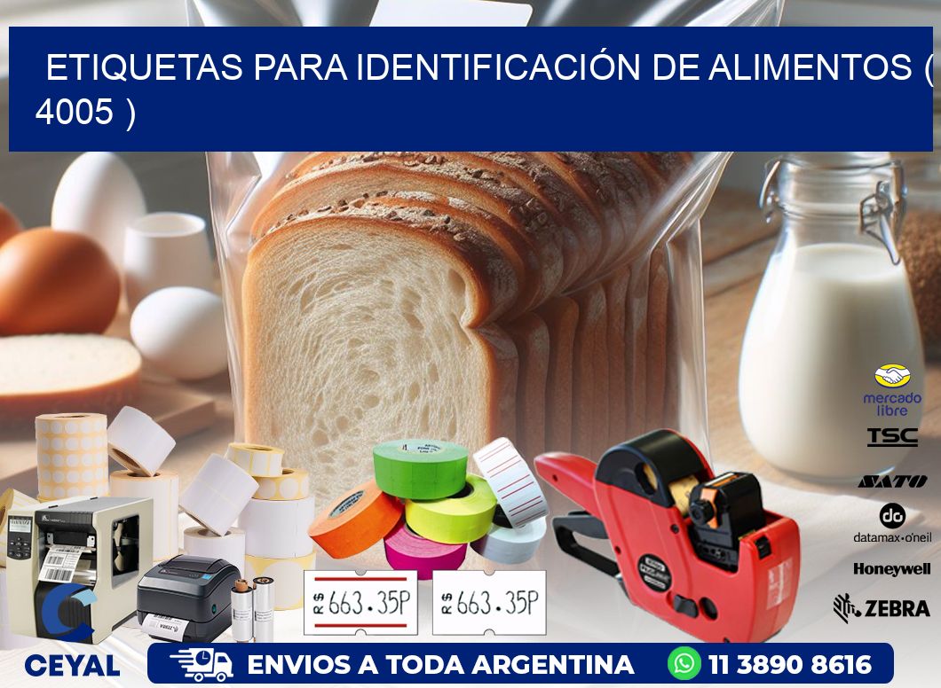 ETIQUETAS PARA IDENTIFICACIÓN DE ALIMENTOS ( 4005 )