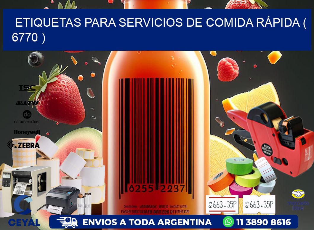 ETIQUETAS PARA SERVICIOS DE COMIDA RÁPIDA ( 6770 )