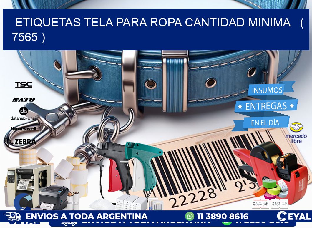 ETIQUETAS TELA PARA ROPA CANTIDAD MINIMA   ( 7565 )