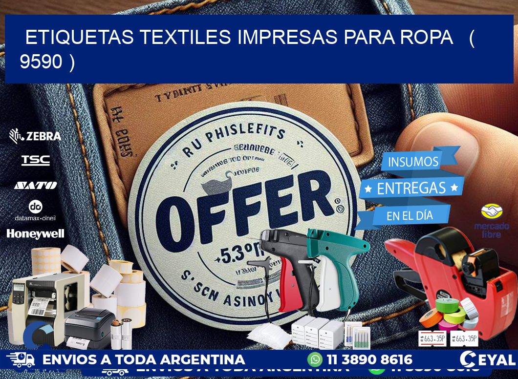 ETIQUETAS TEXTILES IMPRESAS PARA ROPA   ( 9590 )