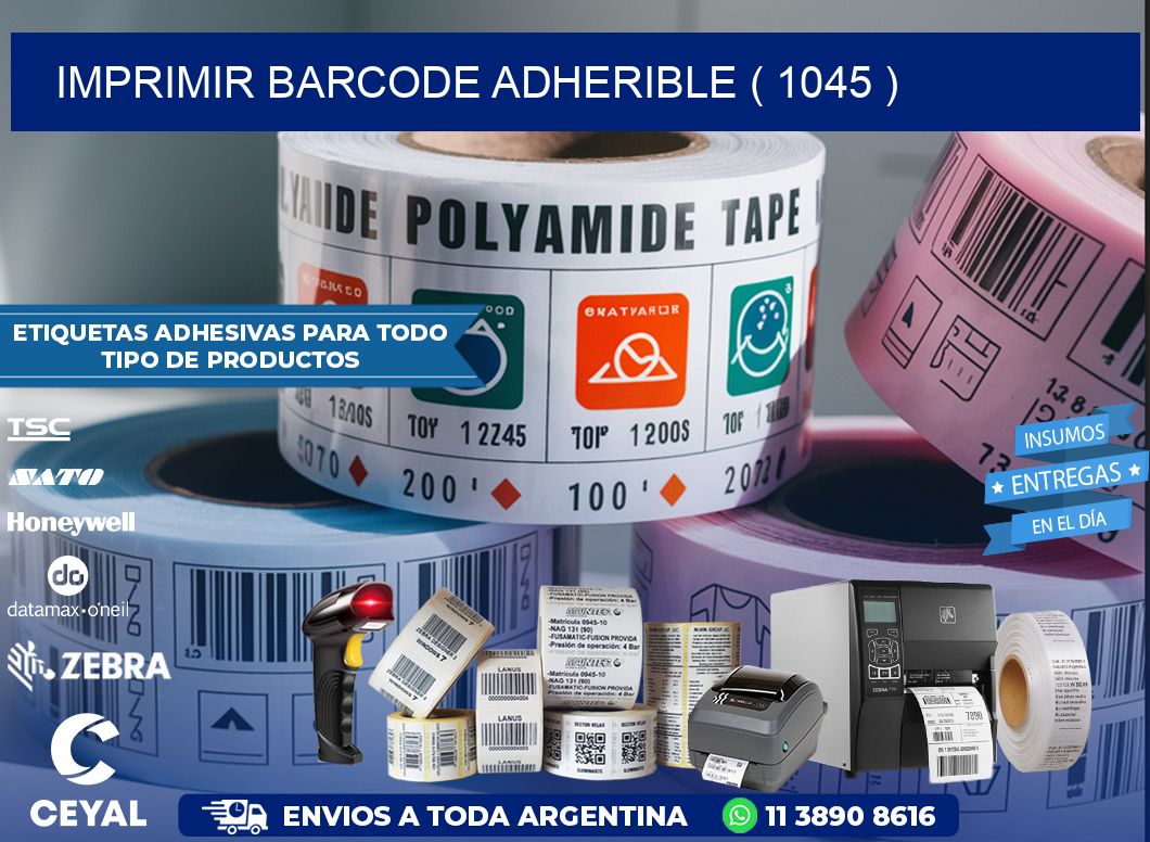 IMPRIMIR BARCODE ADHERIBLE ( 1045 )