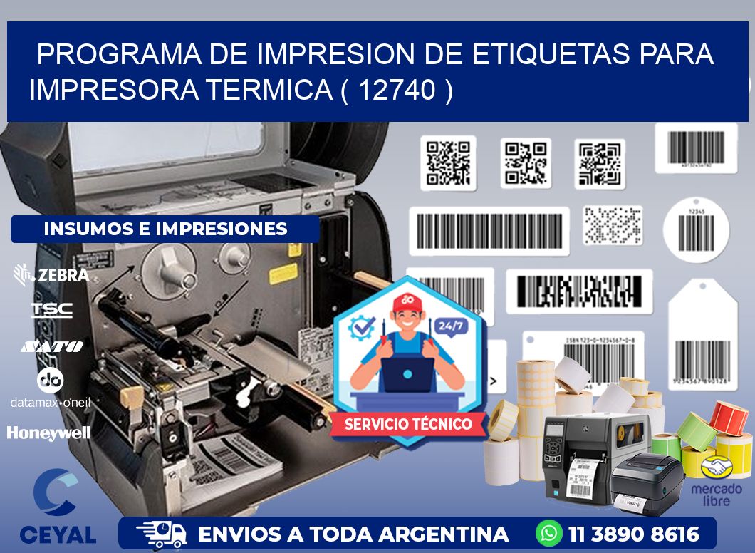 PROGRAMA DE IMPRESION DE ETIQUETAS PARA IMPRESORA TERMICA ( 12740 )