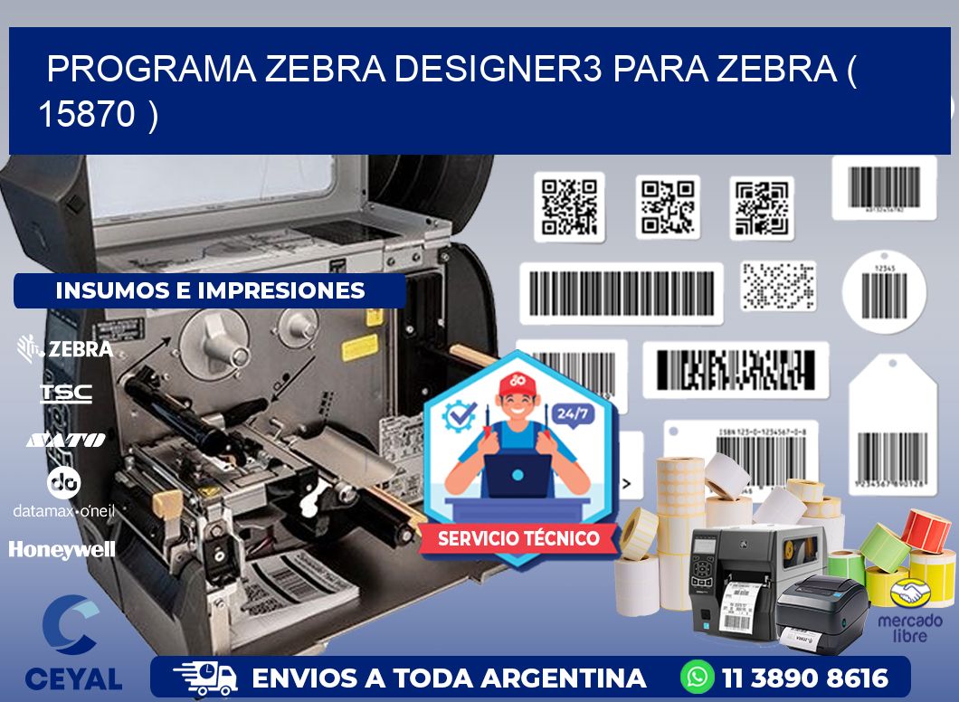 PROGRAMA ZEBRA DESIGNER3 PARA ZEBRA ( 15870 )