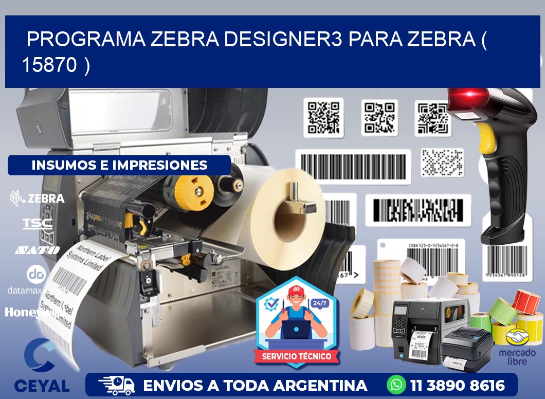 PROGRAMA ZEBRA DESIGNER3 PARA ZEBRA ( 15870 )