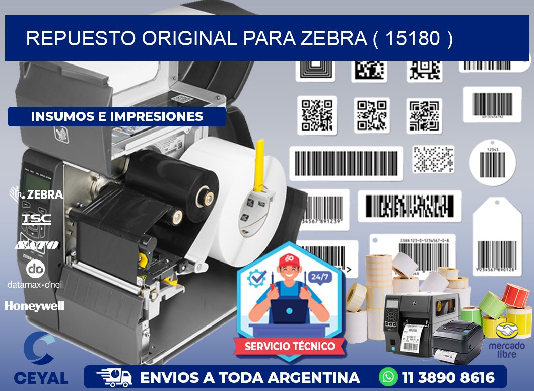 REPUESTO ORIGINAL PARA ZEBRA ( 15180 )
