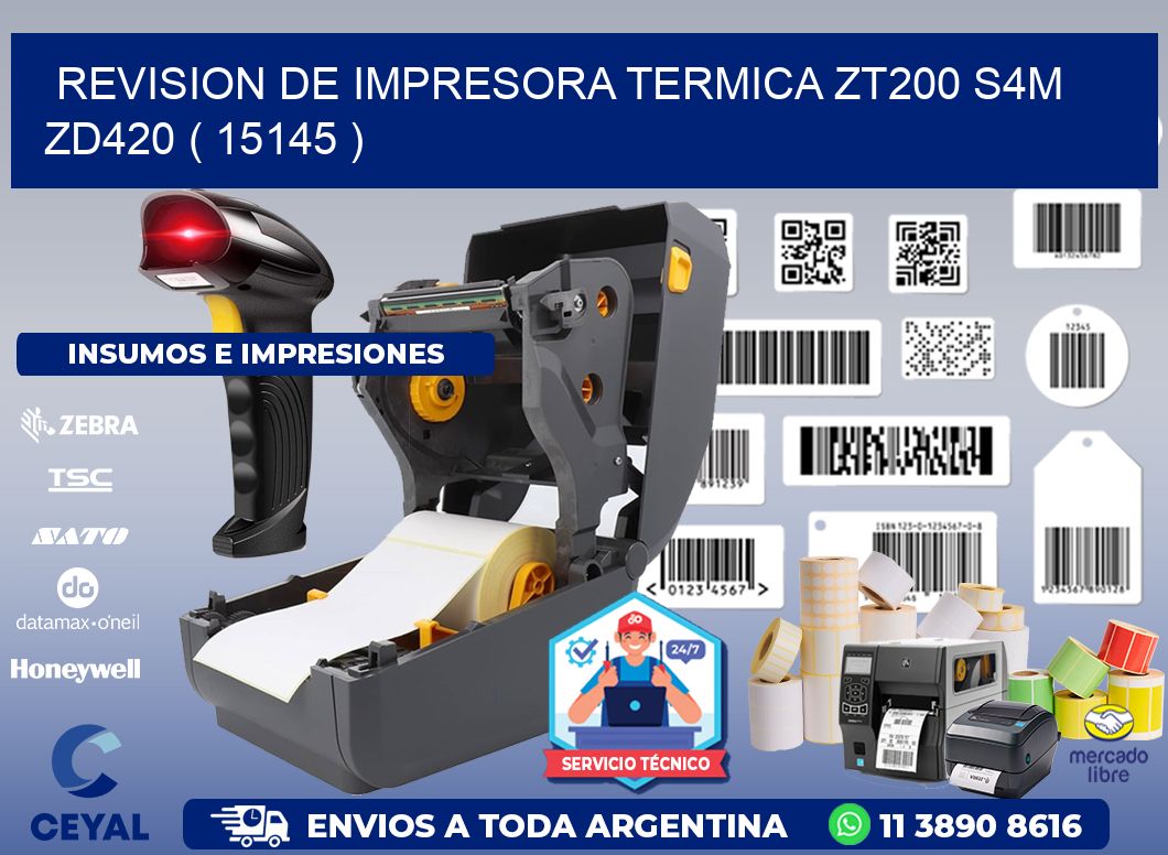 REVISION DE IMPRESORA TERMICA ZT200 S4M ZD420 ( 15145 )