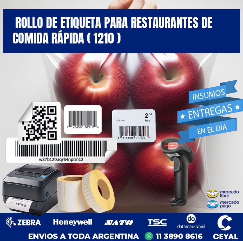 ROLLO DE ETIQUETA PARA RESTAURANTES DE COMIDA RÁPIDA ( 1210 )