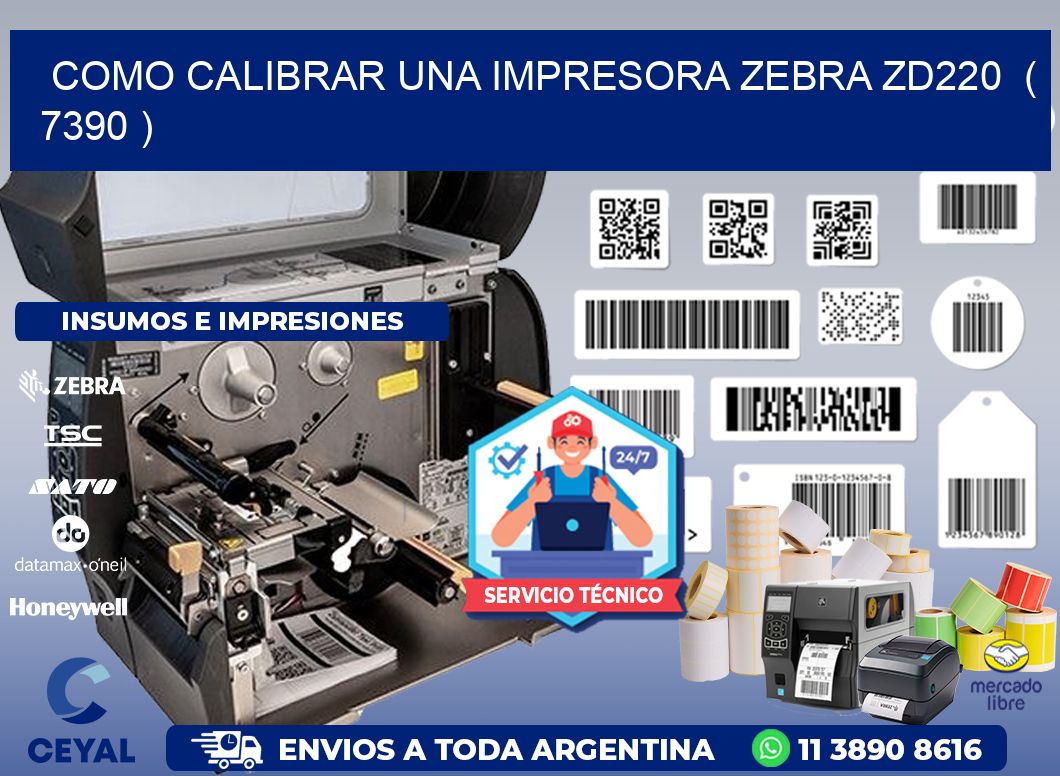 como calibrar una impresora zebra zd220  ( 7390 )