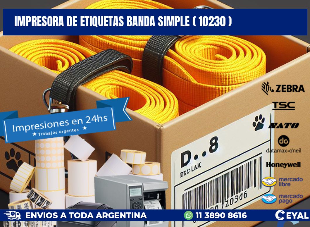 impresora de etiquetas banda simple ( 10230 )