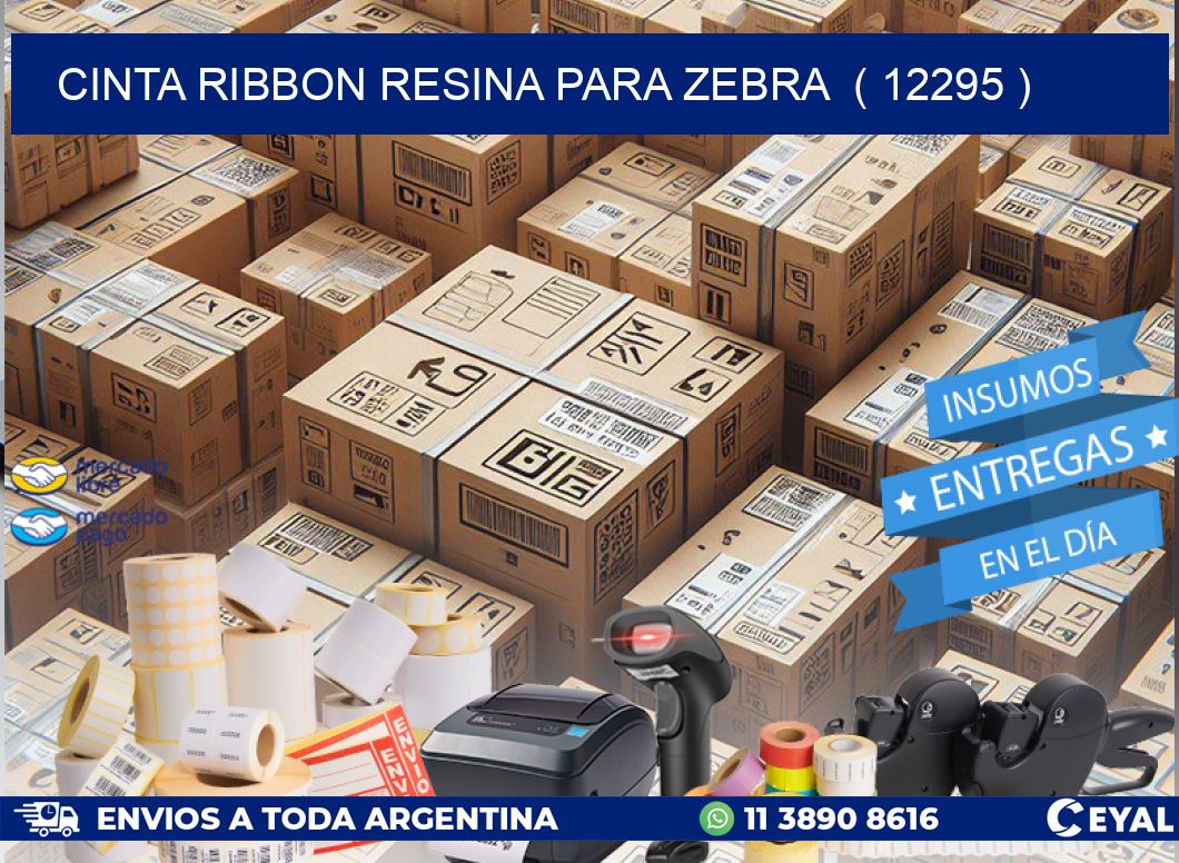 CINTA RIBBON RESINA PARA ZEBRA  ( 12295 )