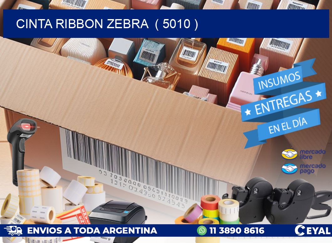 CINTA RIBBON ZEBRA  ( 5010 )