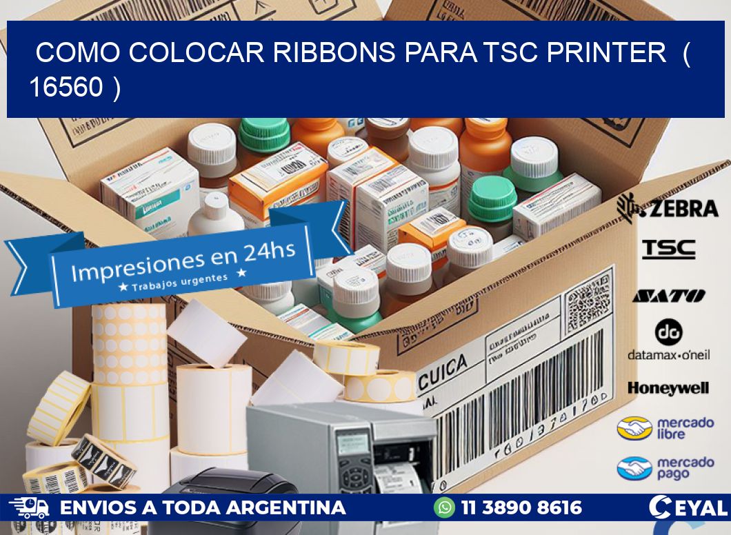 COMO COLOCAR RIBBONS PARA TSC PRINTER  ( 16560 )