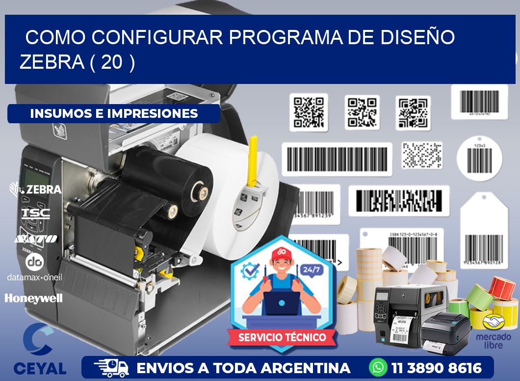 COMO CONFIGURAR PROGRAMA DE DISEÑO ZEBRA ( 20 )