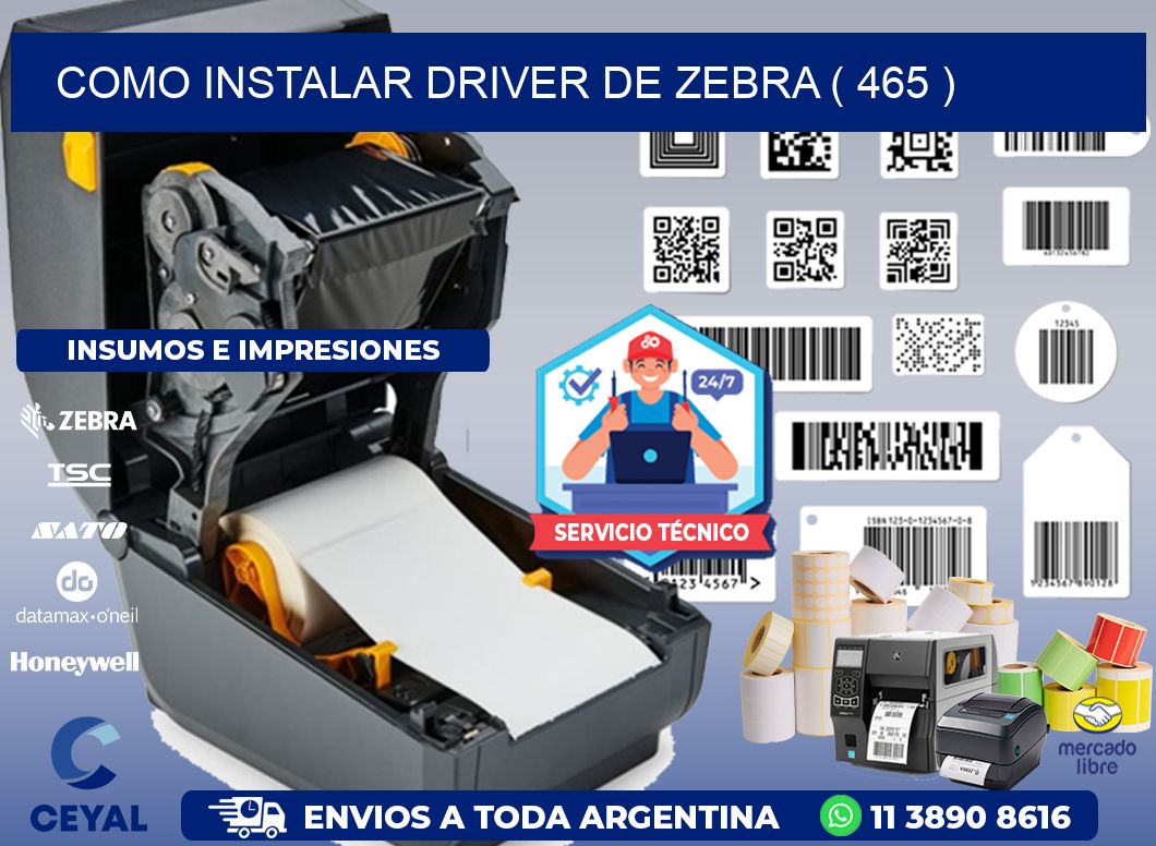 COMO INSTALAR DRIVER DE ZEBRA ( 465 )
