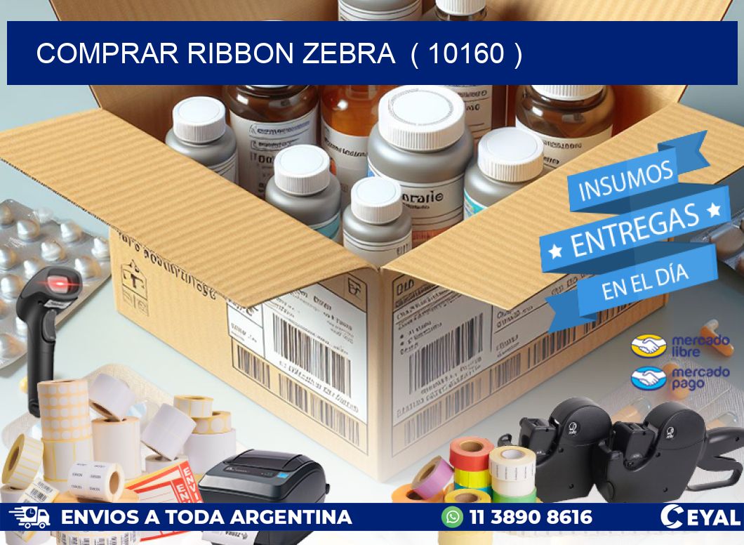 COMPRAR RIBBON ZEBRA  ( 10160 )
