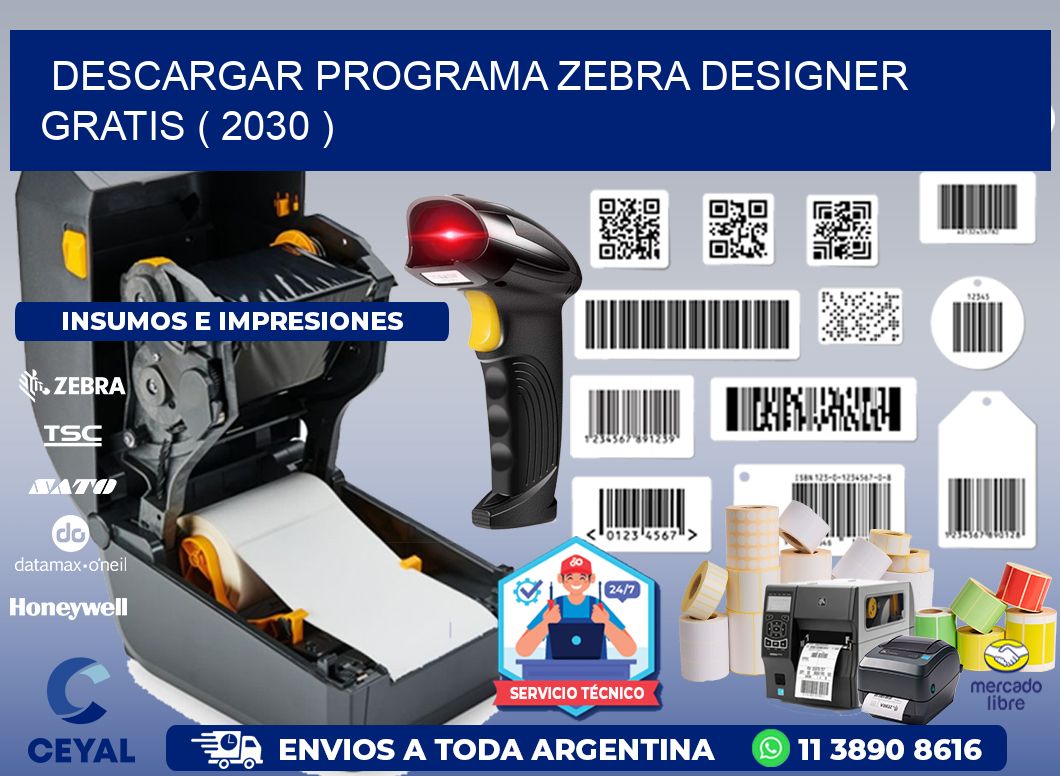 DESCARGAR PROGRAMA ZEBRA DESIGNER GRATIS ( 2030 )