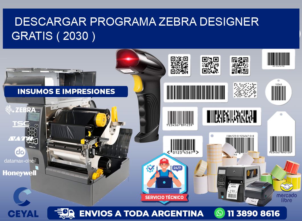 DESCARGAR PROGRAMA ZEBRA DESIGNER GRATIS ( 2030 )