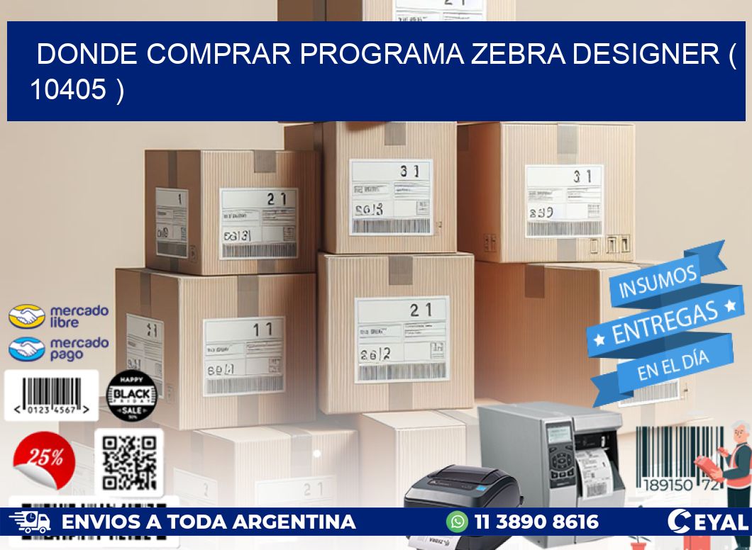 DONDE COMPRAR PROGRAMA ZEBRA DESIGNER ( 10405 )