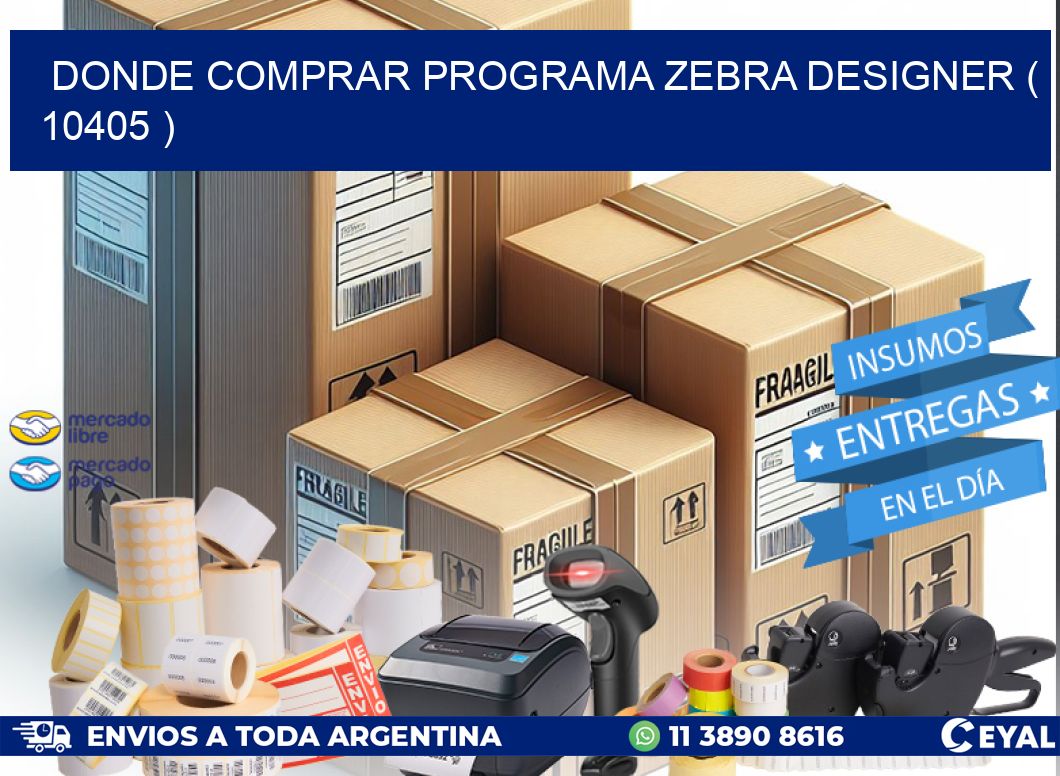 DONDE COMPRAR PROGRAMA ZEBRA DESIGNER ( 10405 )