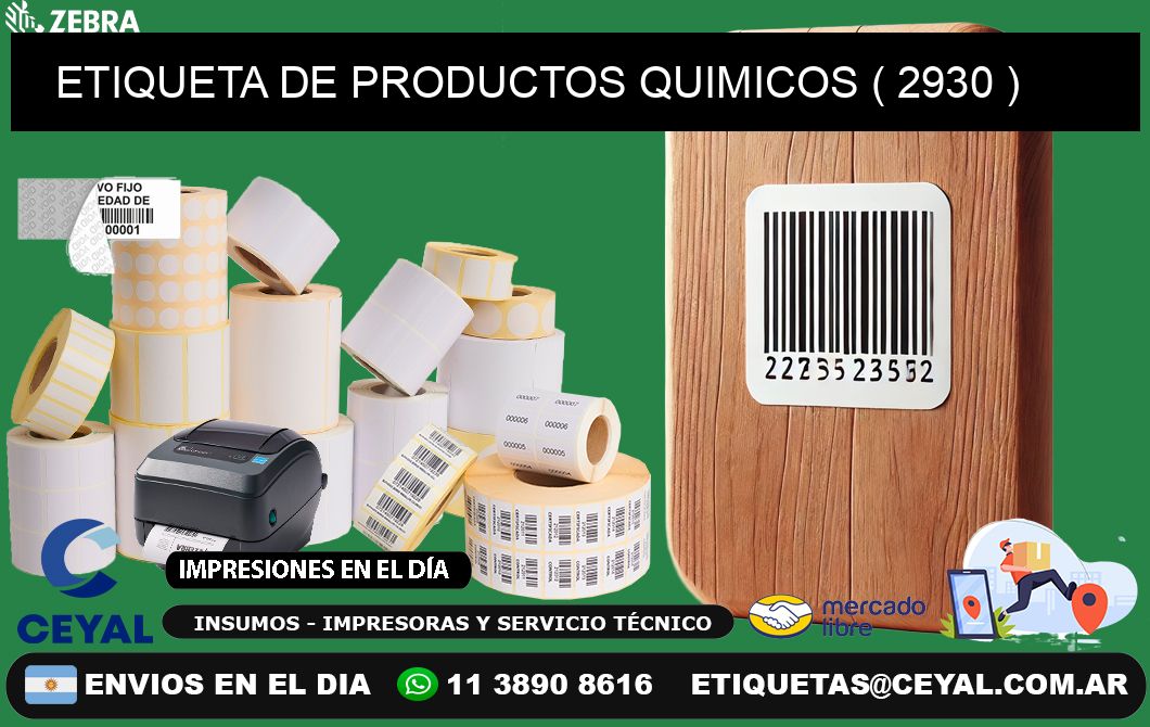 ETIQUETA DE PRODUCTOS QUIMICOS ( 2930 )