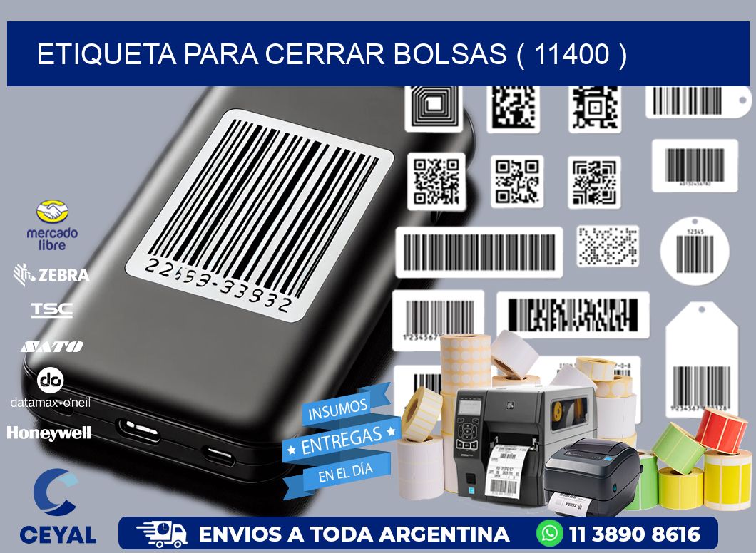 ETIQUETA PARA CERRAR BOLSAS ( 11400 )