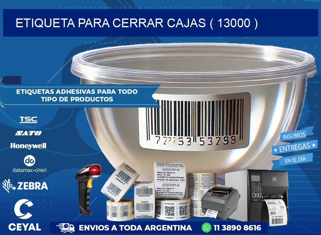 ETIQUETA PARA CERRAR CAJAS ( 13000 )