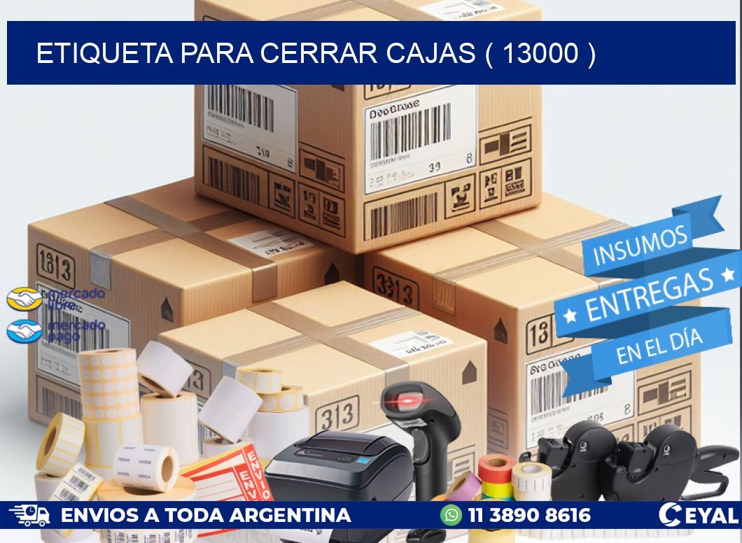 ETIQUETA PARA CERRAR CAJAS ( 13000 )
